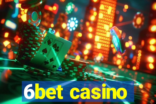 6bet casino